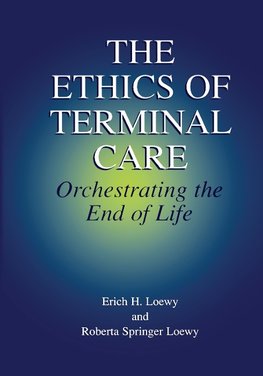 The Ethics of Terminal Care