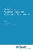Bell's Theorem, Quantum Theory and Conceptions of the Universe