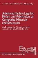 Advanced Technology for Design and Fabrication of Composite Materials and Structures