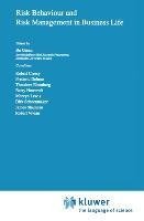Risk Behaviour and Risk Management in Business Life