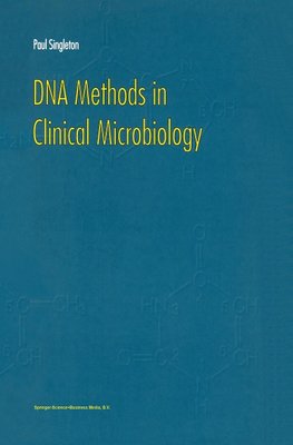 DNA Methods in Clinical Microbiology