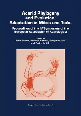 Acarid Phylogeny and Evolution: Adaptation in Mites and Ticks