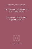 Difference Schemes with Operator Factors