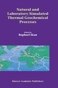 Natural and Laboratory Simulated Thermal Geochemical Processes