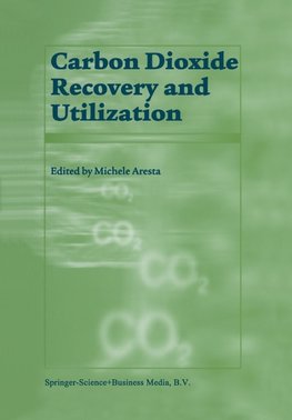 Carbon Dioxide Recovery and Utilization