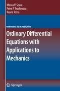 Ordinary Differential Equations with Applications to Mechanics