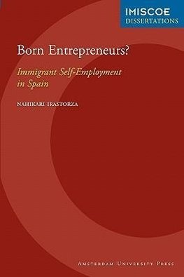 Born Entrepreneurs? Immigrant Self-Employment in Spain