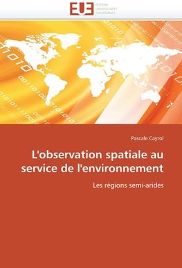 L'observation spatiale au service de l'environnement