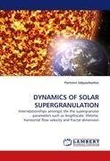 DYNAMICS OF SOLAR SUPERGRANULATION