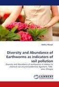 Diversity and Abundance of Earthworms as indicators of soil pollution