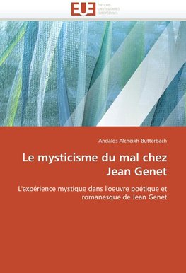 Le mysticisme du mal chez Jean Genet
