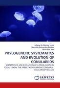 PHYLOGENETIC SYSTEMATICS AND EVOLUTION OF CONULARIIDS
