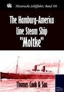 The Hamburg-America Line Steam Ship "Moltke"