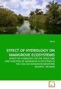 EFFECT OF HYDROLOGY ON MANGROVE ECOSYSTEMS