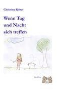 Wenn Tag und Nacht sich treffen
