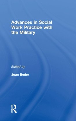 Advances in Social Work Practice with the Military