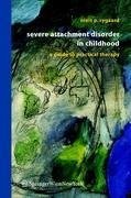 Severe Attachment Disorder in Childhood