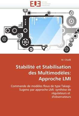 Stabilité et stabilisation  des multimodèles