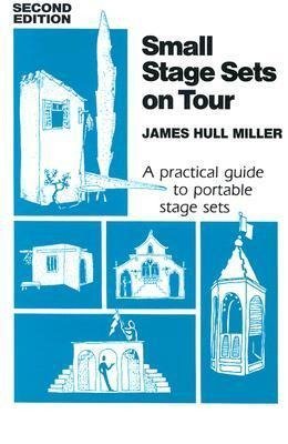 Miller: Small Stage Sets on Tour