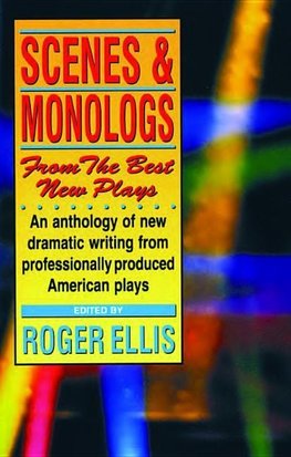 Ellis: Scenes & Monologs from the Best New Plays