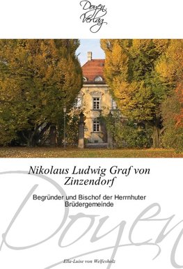 Nikolaus Ludwig Graf von Zinzendorf