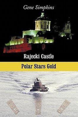 Rajecki Castle / Polar Stars Gold