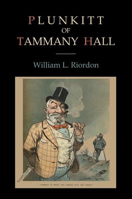 Plunkitt of Tammany Hall