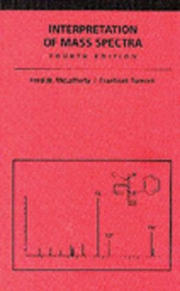 Interpretation of Mass Spectra, fourth edition
