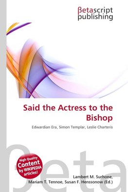 Said the Actress to the Bishop