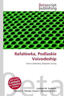 Rafa¿ówka, Podlaskie Voivodeship