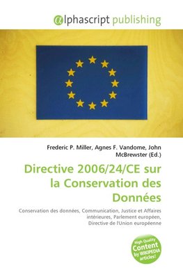 Directive 2006/24/CE sur la Conservation des Données