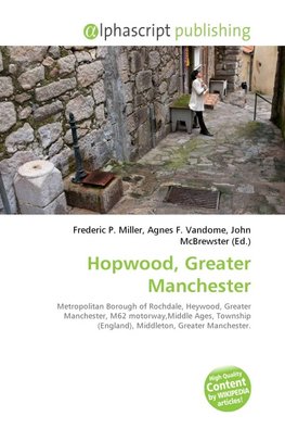 Hopwood, Greater Manchester