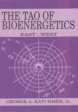 The Tao of Bioenergetics