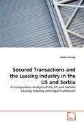 Secured Transactions and the Leasing Industry in the US and Serbia