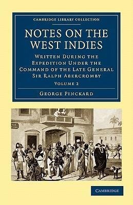 Notes on the West Indies - Volume 2