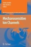 Mechanosensitive Ion Channels