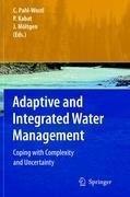 Adaptive and Integrated Water Management