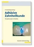 Adhäsive Zahnheilkunde