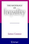 The Sociology of Loyalty