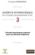 Scripts hypnotiques en hypnose ericksonienne et PNL N°3