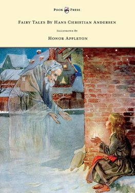 Fairy Tales by Hans Christian Andersen - Illustrated by Honor C. Appleton