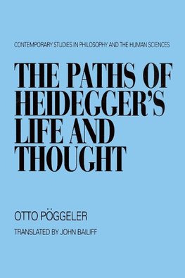 Paths of Heidegger's Life and Thought