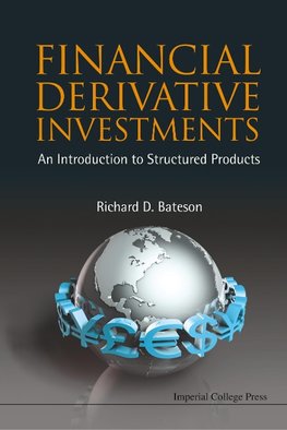FINANCIAL DERIVATIVE INVESTMENTS
