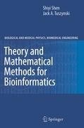 Theory and Mathematical Methods in Bioinformatics