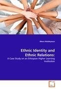 Ethnic Identity and Ethnic Relations: