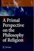 A Primal Perspective on the Philosophy of Religion