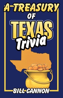 Treasury of Texas Trivia