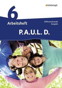 P.A.U.L. D. (Paul) 6. Arbeitsheft. Realschule