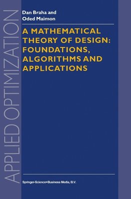 A Mathematical Theory of Design: Foundations, Algorithms and Applications