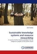 Sustainable knowledge systems and resource stewardship